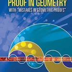 Proof in Geometry: With "Mistakes in Geometric Proofs" (Dover Books on