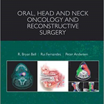 Oral, Head and Neck Oncology and Reconstructive Surgery