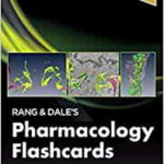 Rang & Dale's Pharmacology Flash Cards