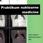 Praktikum nuklearne medicine  za studente integrisanih akademskih studija medicine