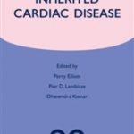 Inherited Cardiac Disease (Oxford Specialist Handbooks in Cardiology)