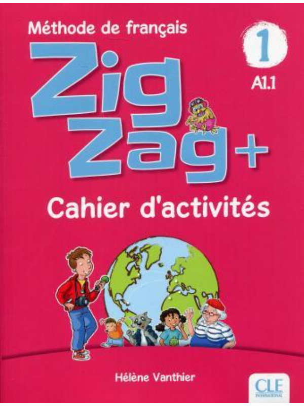 9782090384178 Zig zag + 1 - Niveau A1.1 - Cahier d'activités - Slika 1