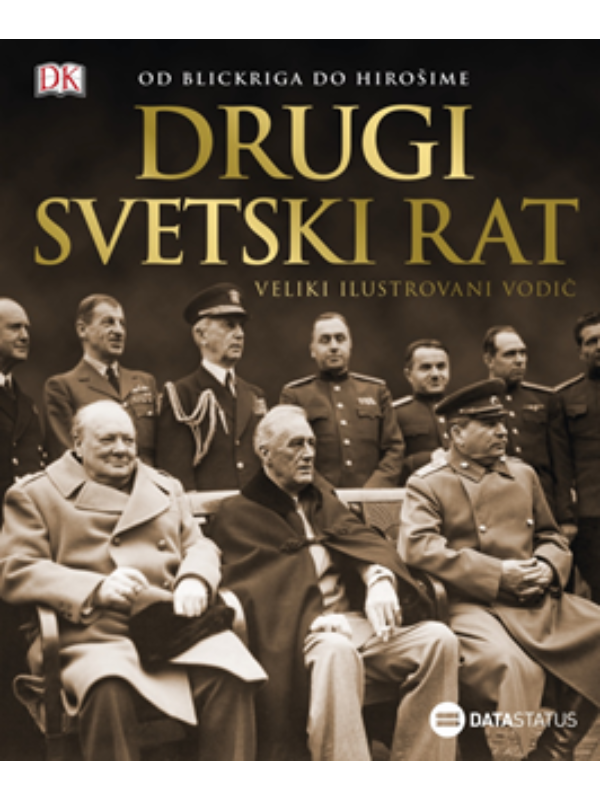 9788674784259 Drugi svetski rat - veliki ilustrovani vodič - Slika 1