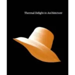 Thermal Delight in Architecture