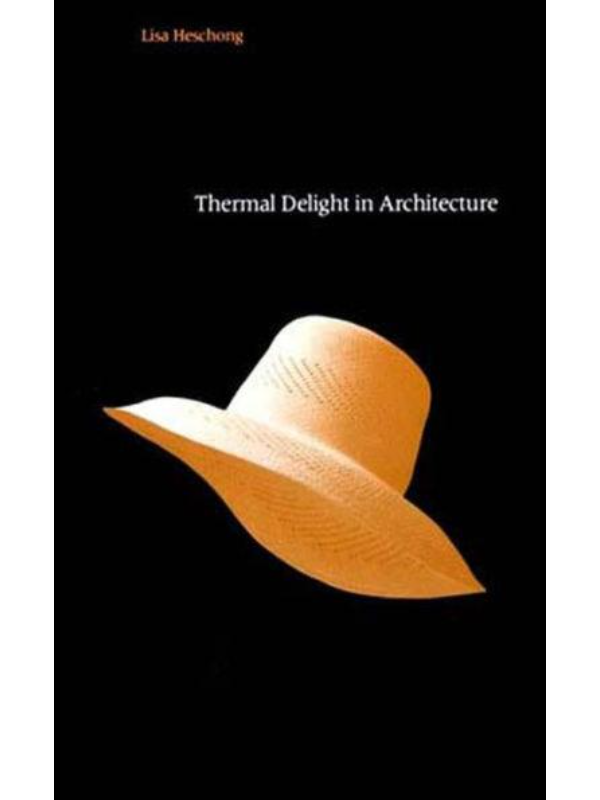 9780262580397 Thermal Delight in Architecture - Slika 1