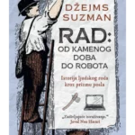 Rad: od kamenog doba do robota