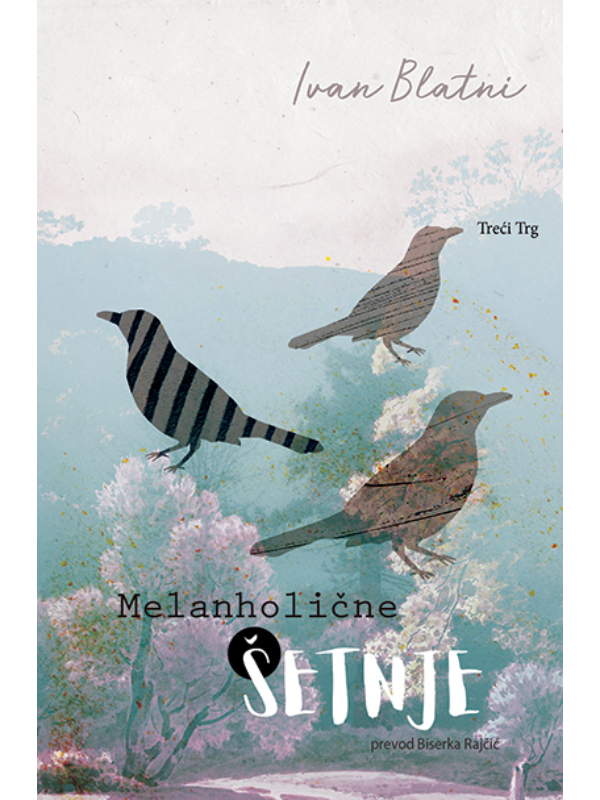 9788664071307 Melanholične šetnje - Slika 1