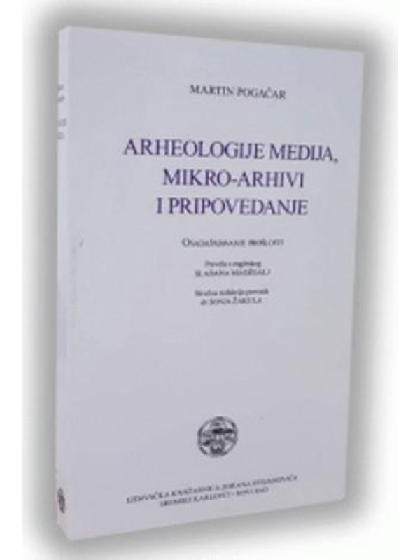 K9788675433545 Arheologije medija, mikro-arhi - Slika 1