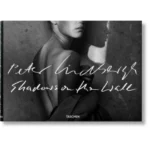 Peter Lindbergh. Shadows on the Wall