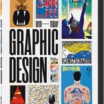 The History of Graphic Design. 40th Ed.