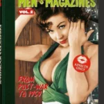 Dian Hanson's: The History of Men's Magazines. Vol. 2: From Post-War to 1959