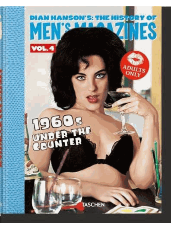 9783836592376 Dian Hanson's: The History of Men's Magazines. Vol. 4: 1960s Under the Counter - Slika 1