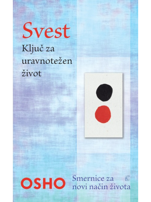 9788679503954 Svest - ključ za uravnotežen život - Slika 1