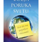 Božja poruka svetu - Sve ste me pogrešno razumeli