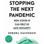STOPPING THE NEXT PANDEMIC