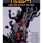 Hellboy and the B.P.R.D. 1952-1954