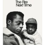 The Fire Next Time