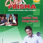 Club Prisma A2 nivel elemental : Libro del profesor (1CD audio)