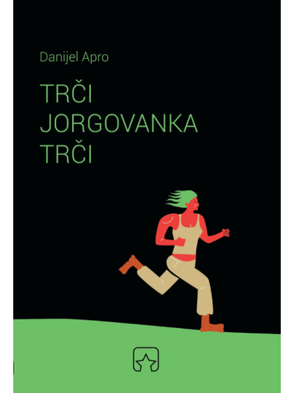 9788664771214 Trči Jorgovanka trči - Slika 1