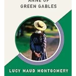 Anne of Green Gables - Chartwell Classics