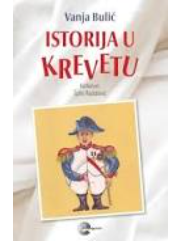 9788650521205 ISTORIJA U KREVETU-EVRO-GIUNTI - Slika 1
