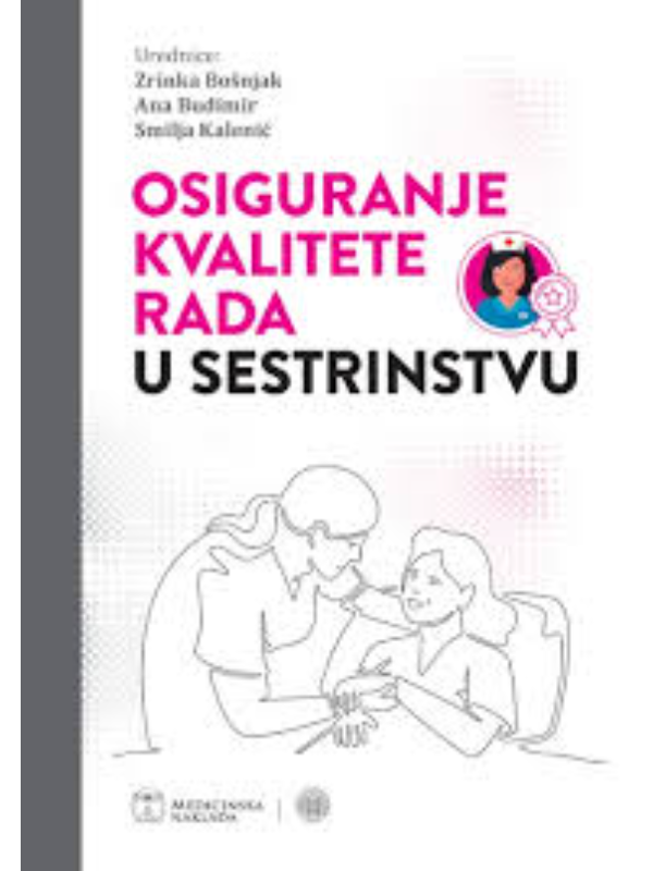 9789533680880 OSIGURANJE KVALITETE RADA U SESTRINSTVU - Slika 1