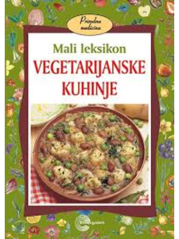 9788650508091 PRIRODNA MEDICINA-VEGETARIJANSKA KUHINJA-EVRO GIUNTI - Slika 1