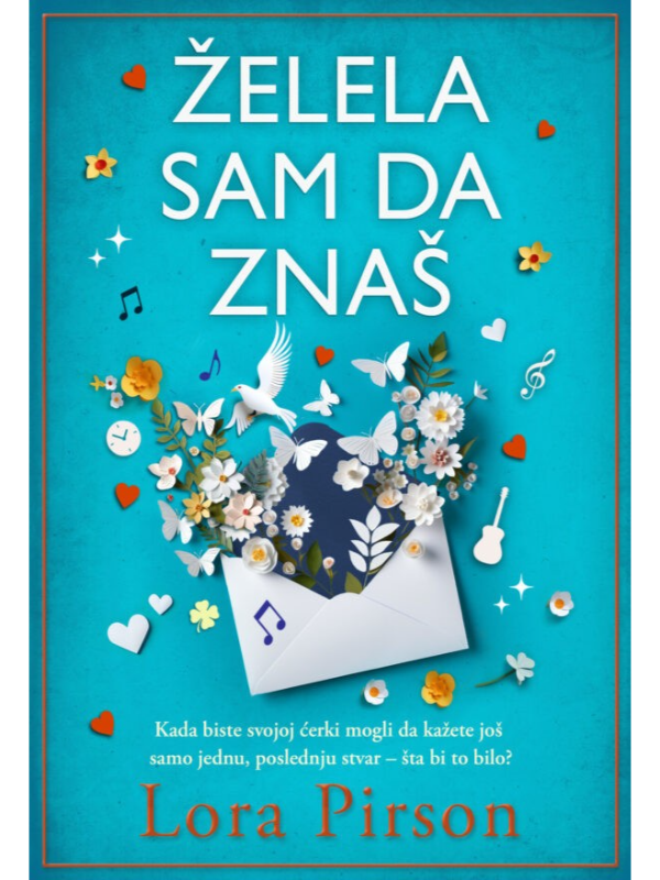 9788661422232 Želela sam da znaš - Only Smiley izdavaštvo - Slika 1